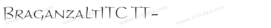 BraganzaLtITC TT字体转换